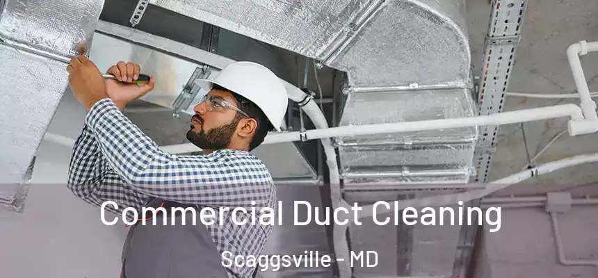  Commercial Duct Cleaning Scaggsville - MD
