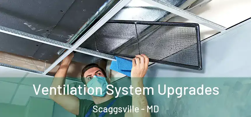  Ventilation System Upgrades Scaggsville - MD
